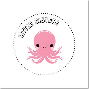 Little Sister Octopus Posters and Art